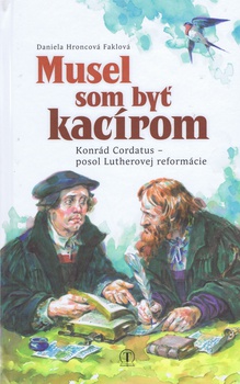 obálka: Musel som byť kacírom