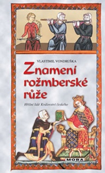 obálka: Znamení rožmberské růže - 4.vydání