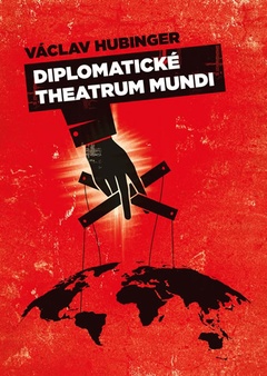 obálka: Diplomatické theatrum mundi