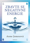 obálka: Zbavte se negativní energie - Získejte dostatek energie doma i na pracovišti