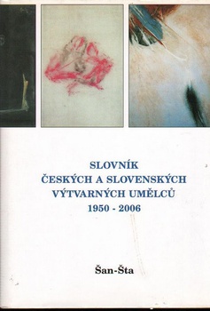 obálka: Slovník českých a slovenských výtvarných umělců 1950 - 2006