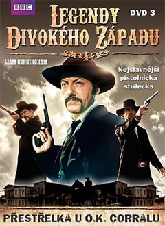 obálka: Legendy divokého západu 3: Přestřelka u O.K.Corralu - DVD