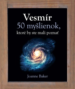 obálka: Vesmír. 50 myšlienok, ktoré by ste mali poznať