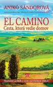 obálka: El Camino - Cesta, ktorá vedie domov