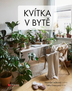 obálka: Kvítka v bytě