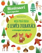 obálka: Chiara Piroddi | Moja prvá kniha o lesných zvieratkách (Montessori : Svet úspechov)