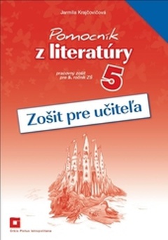 obálka: Zošit pre učiteľa k Pomocníku z literatúry pre 5. ročník ZŠ