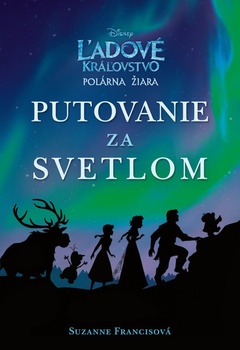 obálka: Ľadové kráľovstvo - Putovanie za svetlom