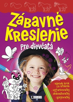 obálka: Zábavné kreslenie pre dievčatá