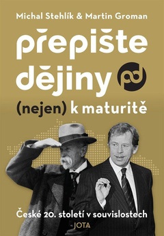 obálka: Přepište dějiny (nejen) k maturitě