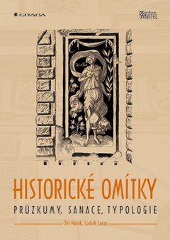 obálka: Historické omítky - Průzkum, sanace, typologie