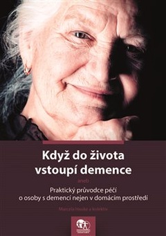 obálka: Když do života vstoupí demence