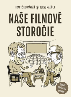 obálka: Naše filmové storočie (druhé rozšírené vydanie)