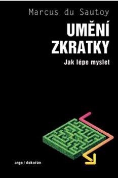 obálka: Umění zkratky - Jak lépe myslet