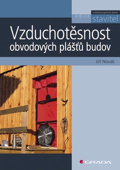 obálka: Vzduchotěsnost obvodových plášťů budov