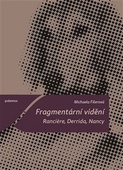 obálka: Fragmentární vidění. Ranciere, Derrida,