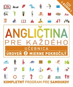 obálka: Angličtina pre každého - Učebnica: Úroveň 2 pre začiatočníkov