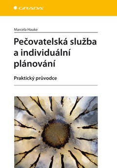 obálka: Pečovatelská služba a individuální plánování