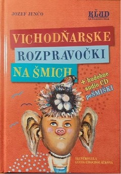 obálka: Vichodňarske rozpravočki na šmich + hudobne CD PeŠMIŠKI