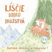 obálka: Líščie dobrodružstvá - detské skladacie leporelo