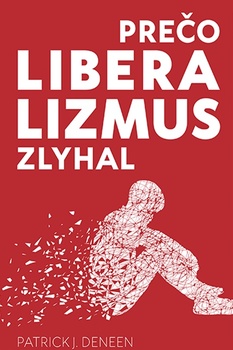 obálka: Prečo liberalizmus zlyhal