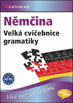 obálka: Němčina - Velká cvičebnice gramatiky