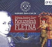 obálka: Nebojte se klasiky 11 - Wolfgang Amadeus Mozart: Kouzelná flétna - CD