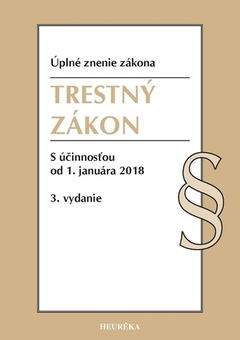 obálka: Trestný zákon. Úzz, s účinnosťou od 1. januára 2018, 3. vydanie