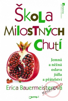 obálka: Škola milostných chutí