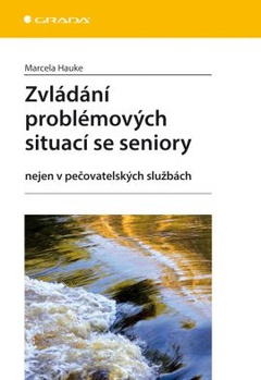 obálka: Zvládání problémových situací se seniory