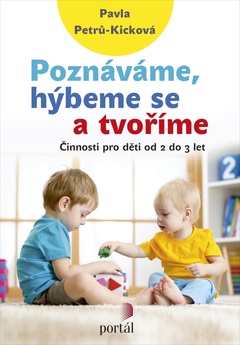 obálka: Poznáváme, hýbeme se a tvoříme