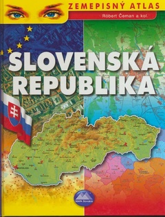 obálka: Zemepisný atlas - Slovenská Republika