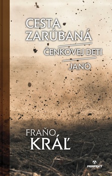 obálka: Cesta zarúbaná/Čenkovej deti/Jano