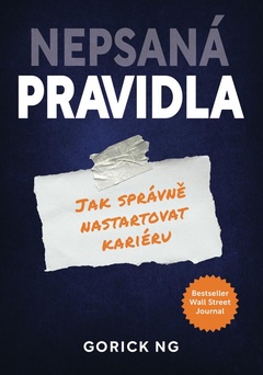 obálka: Nepsaná pravidla - Jak správně nastartovat svoji kariéru