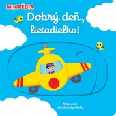 obálka: MiniPÉDIA – Dobrý deň, lietadielko!