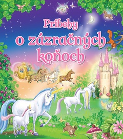 obálka: Príbehy o zázračných koňoch