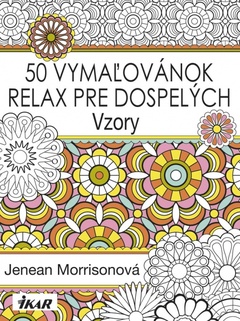 obálka: 50 vymaľovánok – Relax pre dospelých - Vzory