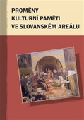 obálka: Proměny kulturní paměti ve slovanském areálu