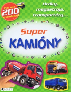 obálka: Super KAMIÓNY - Viac než 200 samolepiek