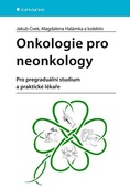 obálka: Onkologie pro neonkology - Pro pregraduální studium a praktické lékaře