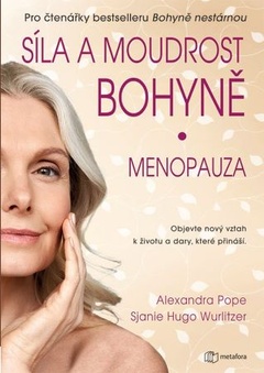 obálka: Síla a moudrost bohyně: Menopauza