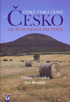 obálka: Česko – Od Švýcarska po Těšín