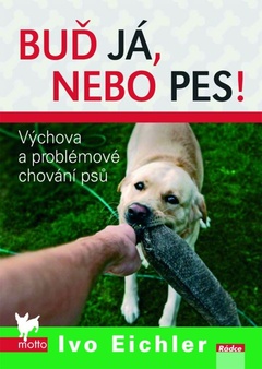 obálka: Buď já, nebo pes