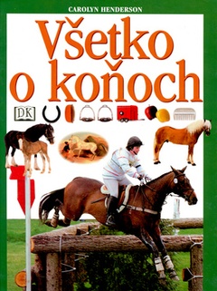 obálka: Všetko o koňoch