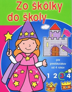 obálka: Zo škôlky do školy (3) - Pre predškolákov od 4 rokov