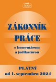 obálka: Zákonník práce s komentárom a judikatúrou platný od 01. sept. 2024