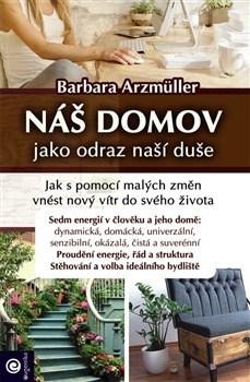 obálka: Náš domov jako odraz naší duše