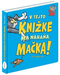 obálka: Tom a Jerry V tejto knižke sa naháňa mačka