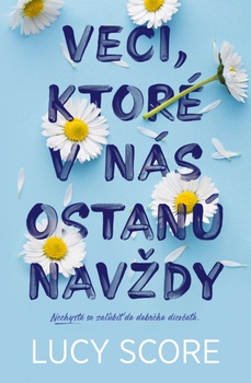 obálka: Veci, ktoré v nás ostanú navždy