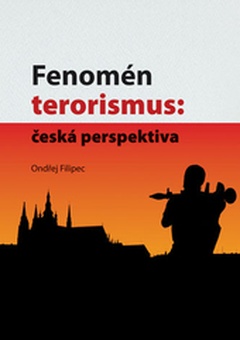 obálka: Fenomén terorismus: česká perspektiva